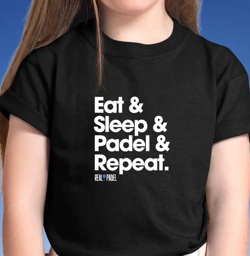 Eat & Sleep & Padel & Repeat. 