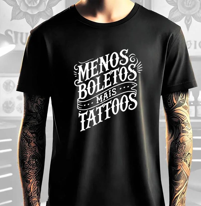 Menos Boletos mais tattoos