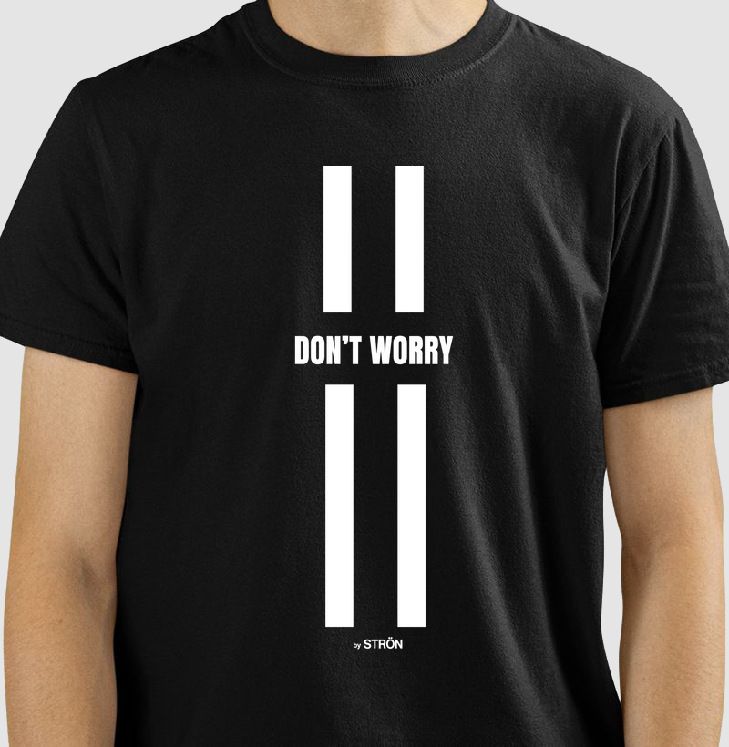 Camiseta Don't Worry