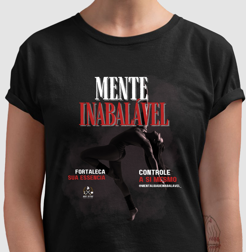 Camiseta Mente Inabalável - Collab Ars Vitae X Mentalidade Inabalável