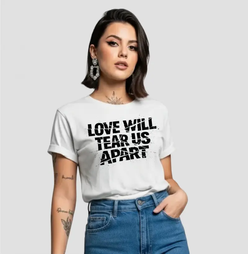 Camiseta Love Will Tear Us Apart | Últimas Palavras