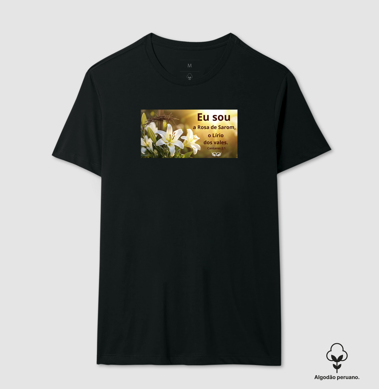 Camiseta Feminina Personalizada Eu sou a Rosa de Saron. Cantares 2.1