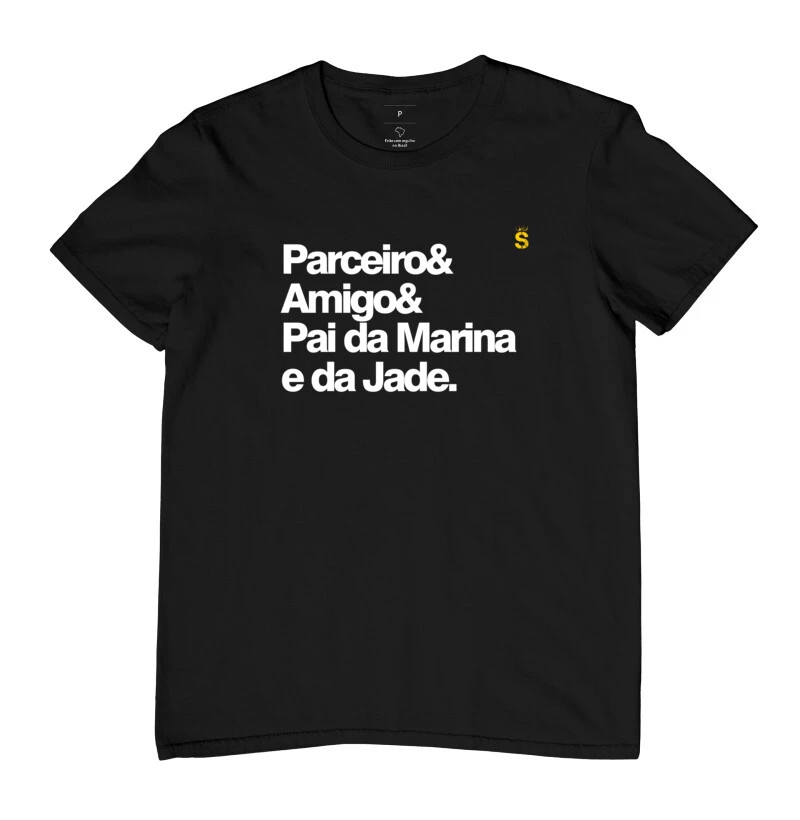 Exemplo& Parceiro& Amigo& Pai da Marina e da Jade.