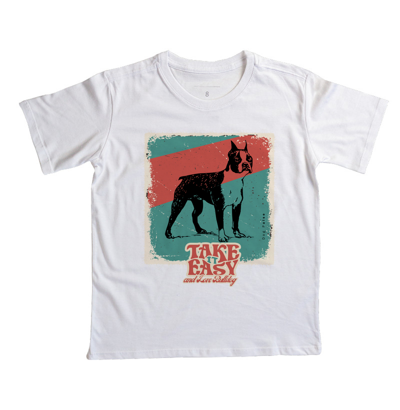 Camiseta Infantil Dog Pulse – Take Easy and Love Bulldog