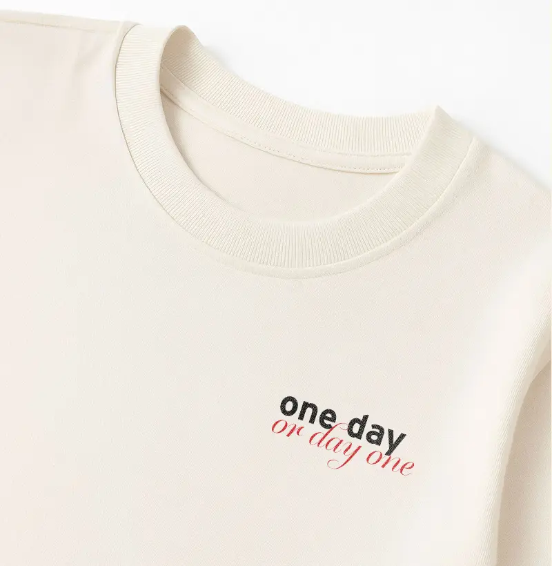 Camiseta Oversized Feminina 100% algodão "one day, or day one" 