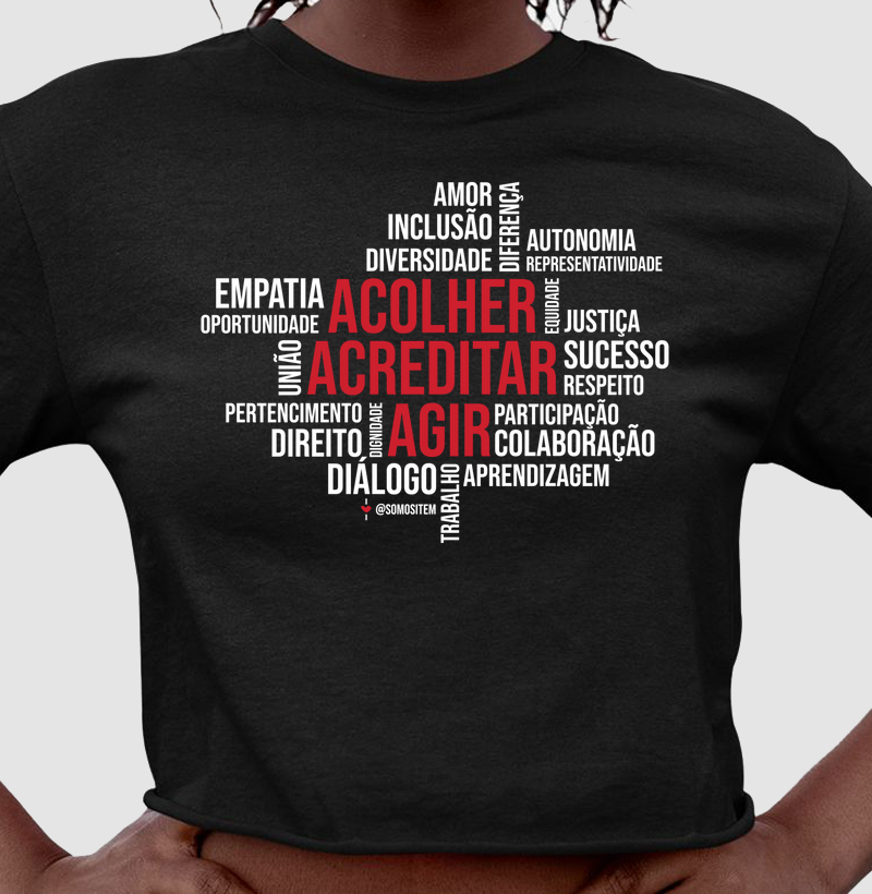 Acolher, Acreditar, Agir
