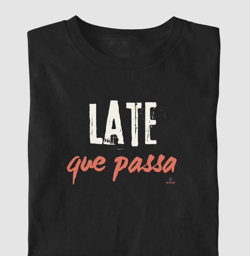Late Que Passa