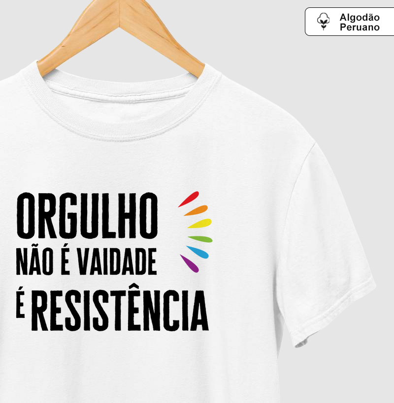 Orgulho Não é Vaidade, é Resistência