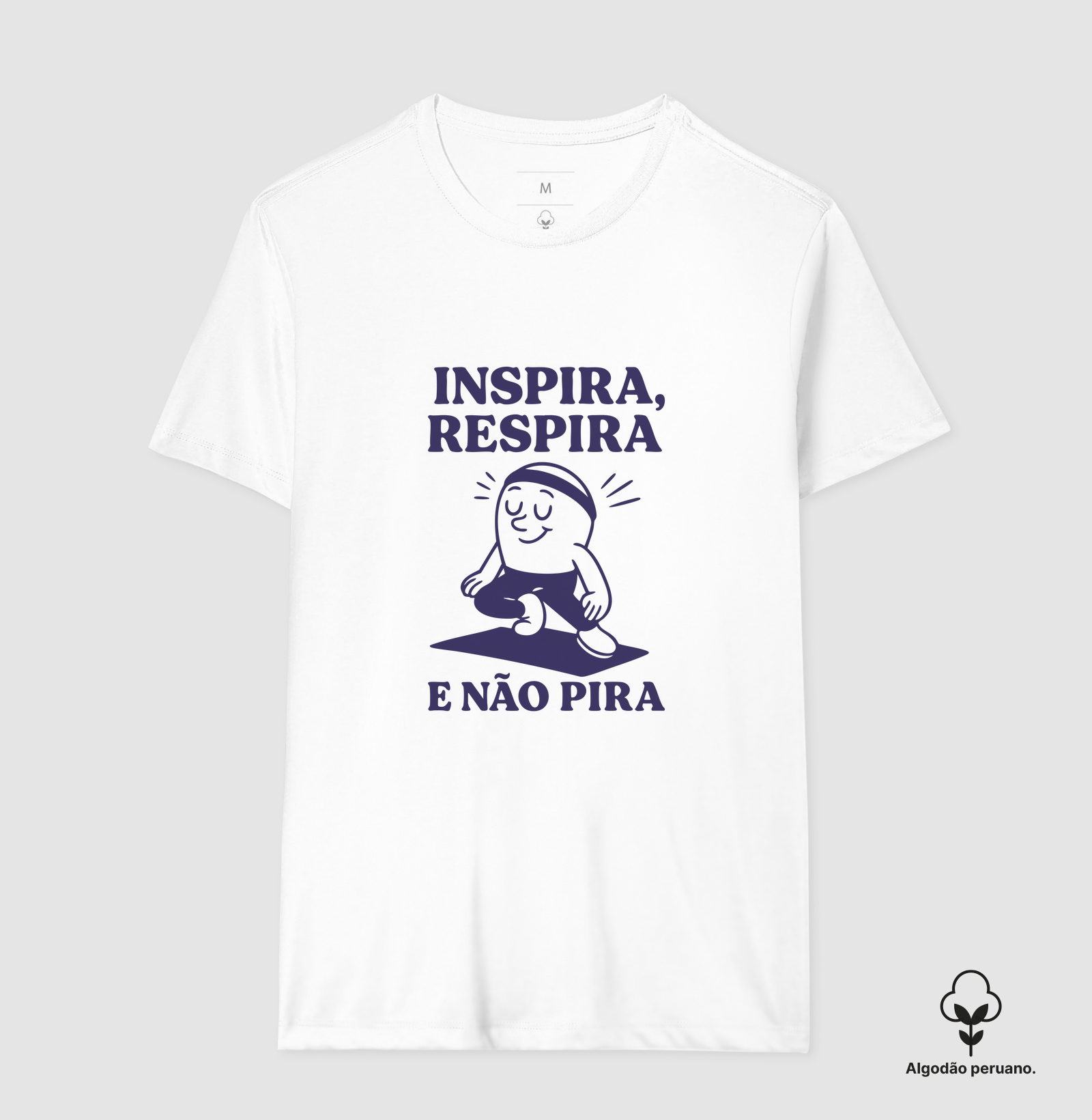 Inspira, respira e não pira.