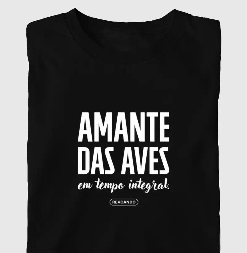 Aves em texto - Amante das aves - Oversized