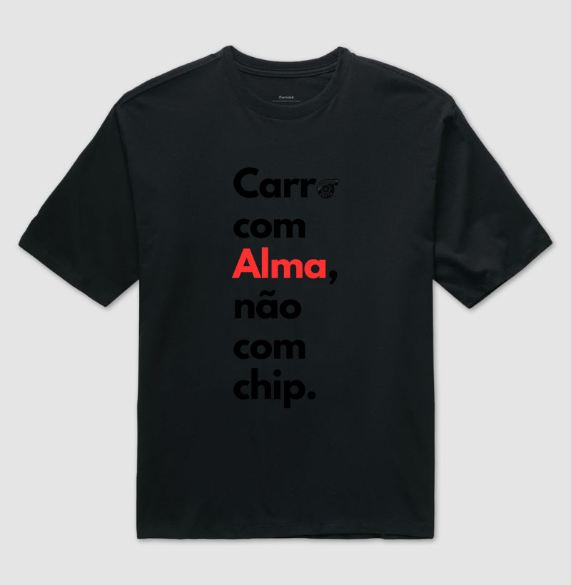 Carro com Alma, não com chip