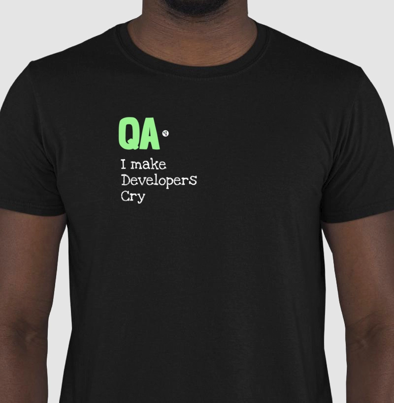 QA I Make Developers Cry II