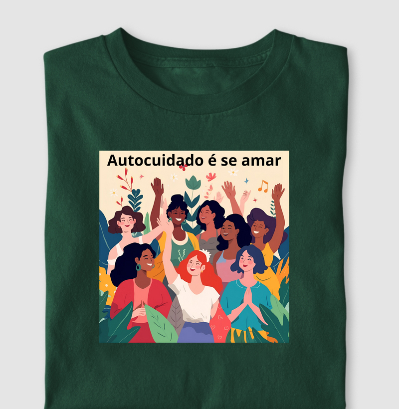 Autocuidado é se amar