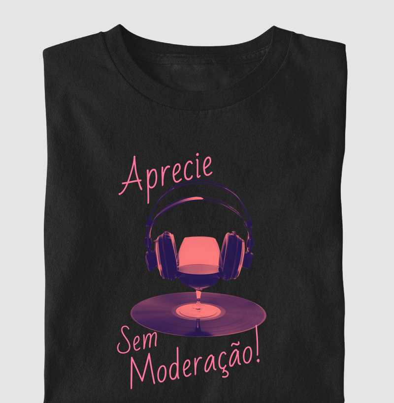 APRECIE SEM MODERAÇÃO - VINHO TINTO