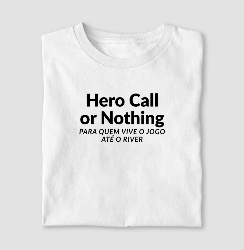 Hero Call or Nothing - II