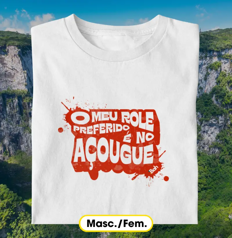 Meu rolê é no açougue