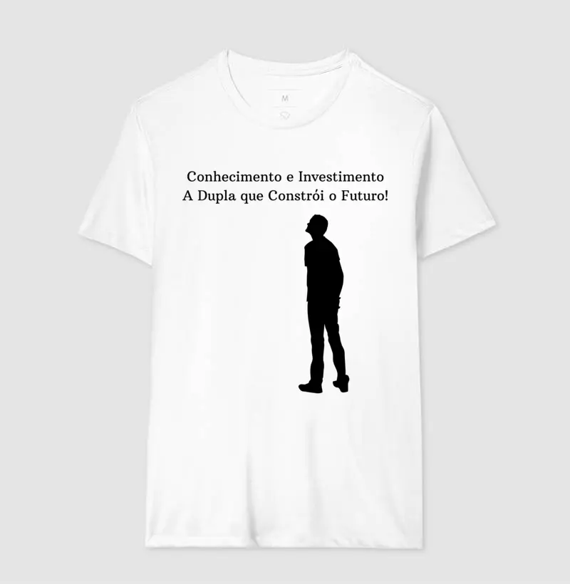 Camisas Conhecimento e Investimento Branca