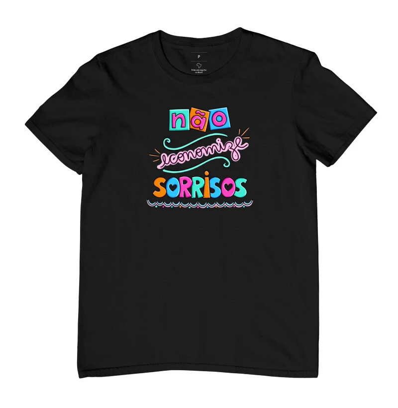  Camiseta Não Economize Sorrisos