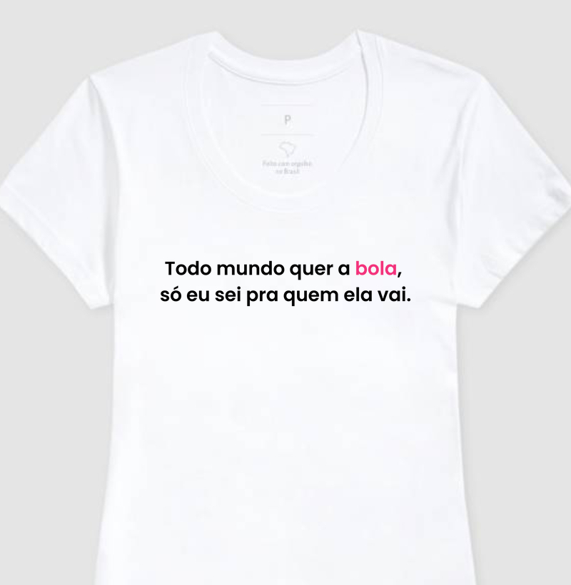 Todo Mundo Quer a Bola