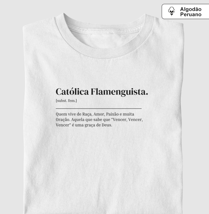 Católica Flamenguista - Dicionário - Algodão Peruano