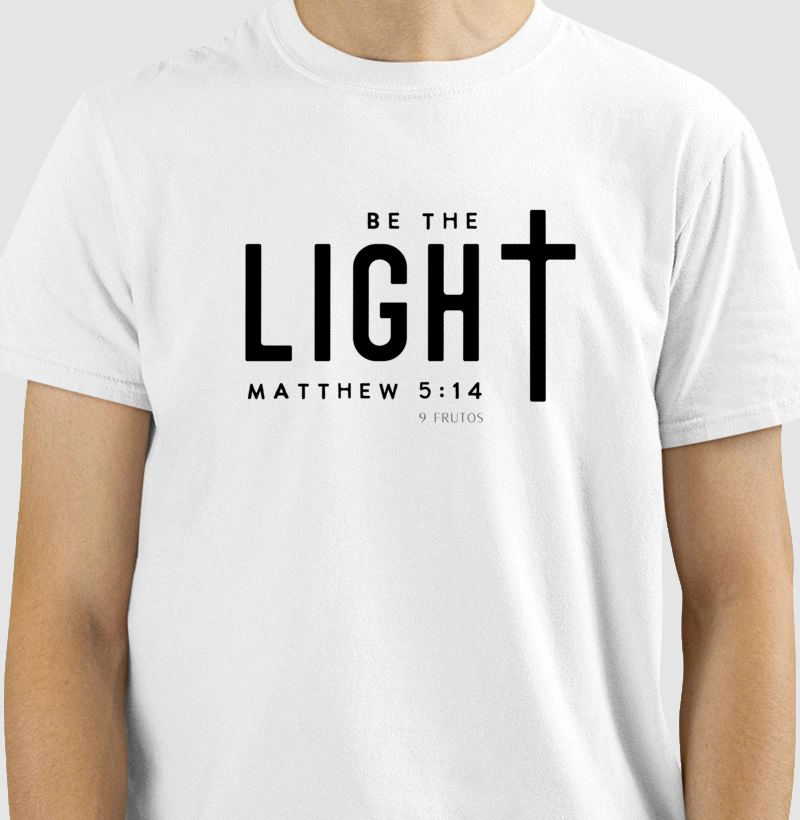 Be the light, Seja Luz