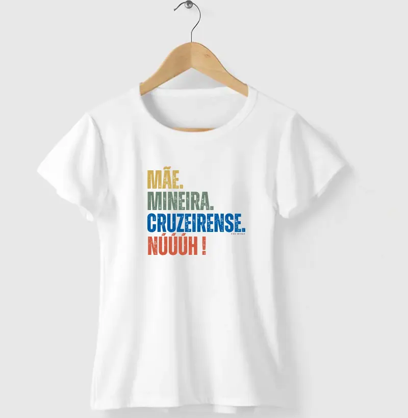 Mãe. Mineira. Cruzeirense. Núúúh! P1