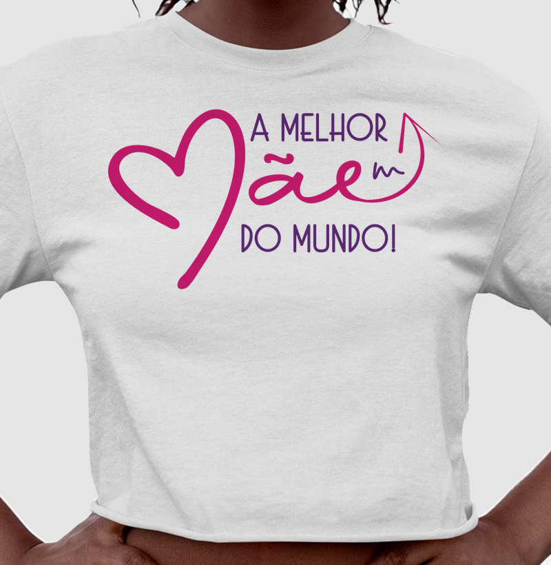 Cropped Melhor Mãe