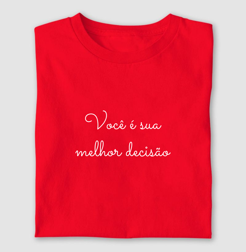 Você é sua melhor decisão