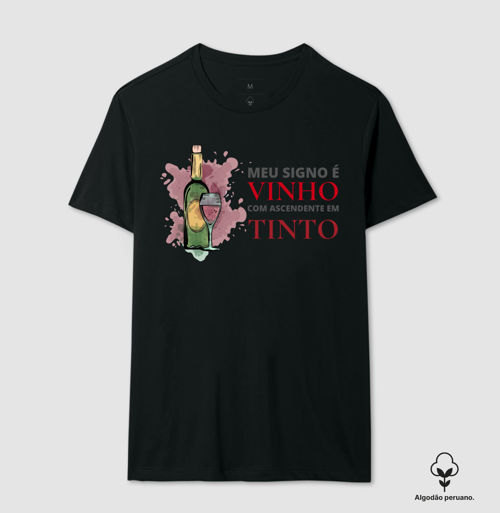 Coleção Vinho - Meu Signo é Vinho...
