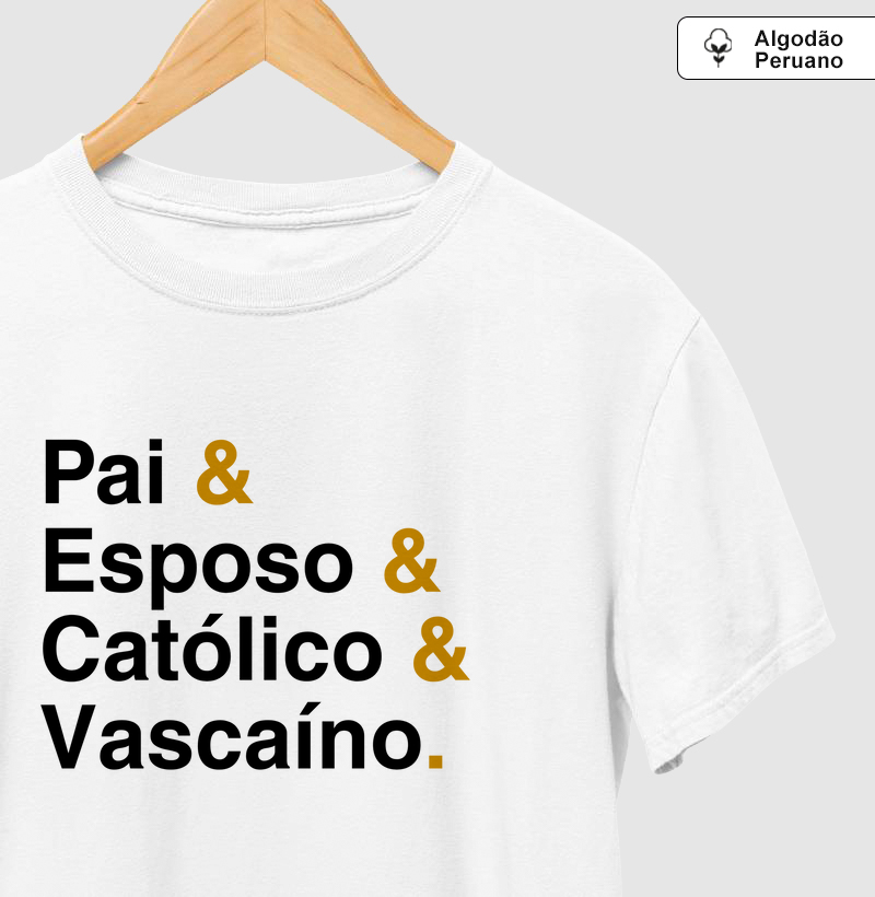 Pai & Esposo & Católico & Vascaíno.