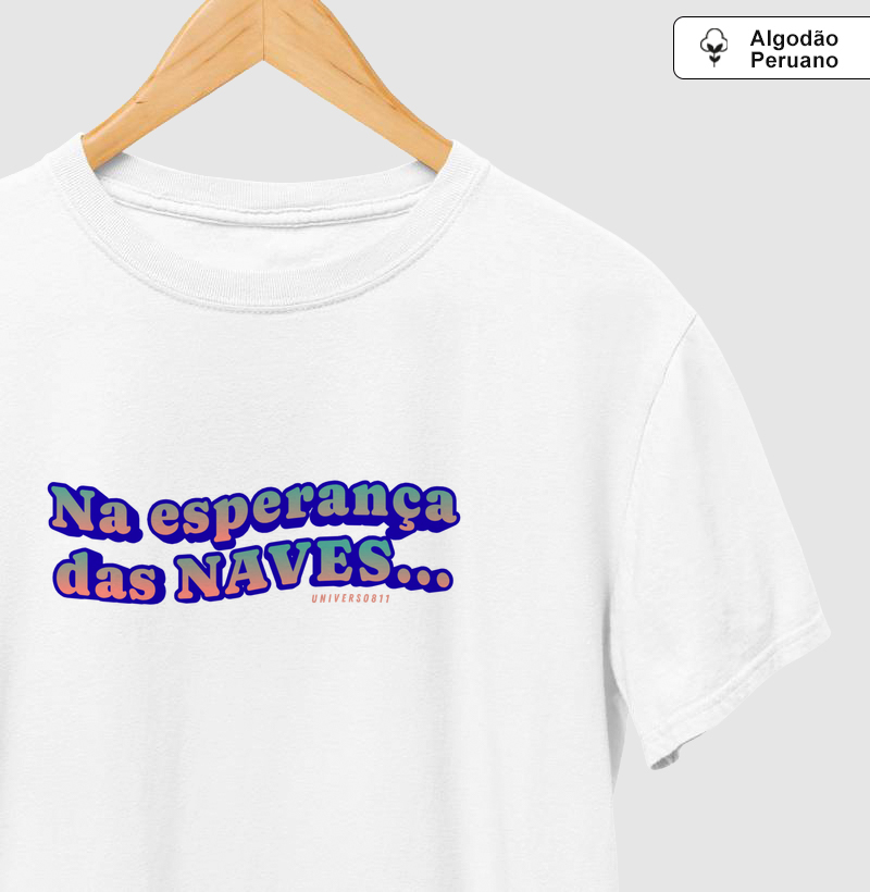 Na esperança das Naves