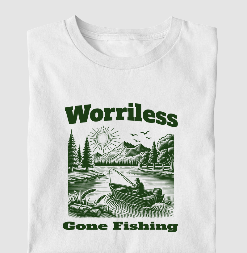 Worriles gone fishing