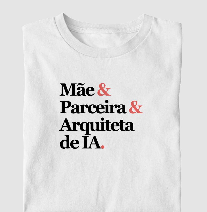 Mãe&Parceira&ArquitetadeIA