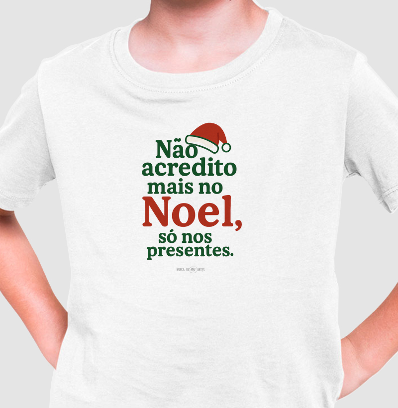 Não Acredito Mais No Noel, Só Nos Presentes!