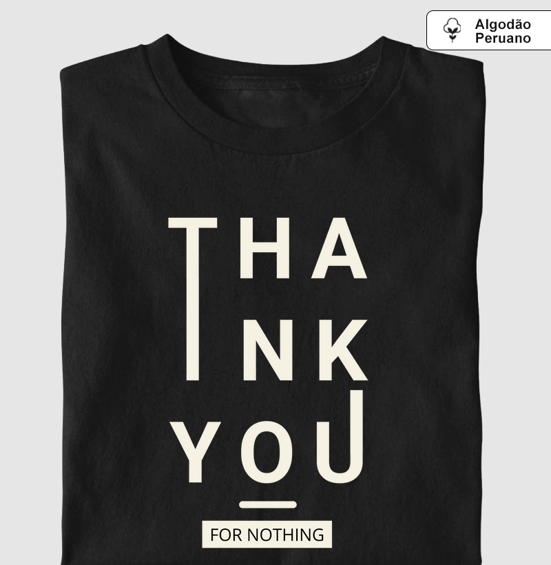 THANK YOU FOR NOTHING