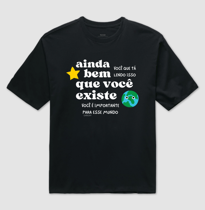 Ainda Bem que Você Existe- Preto