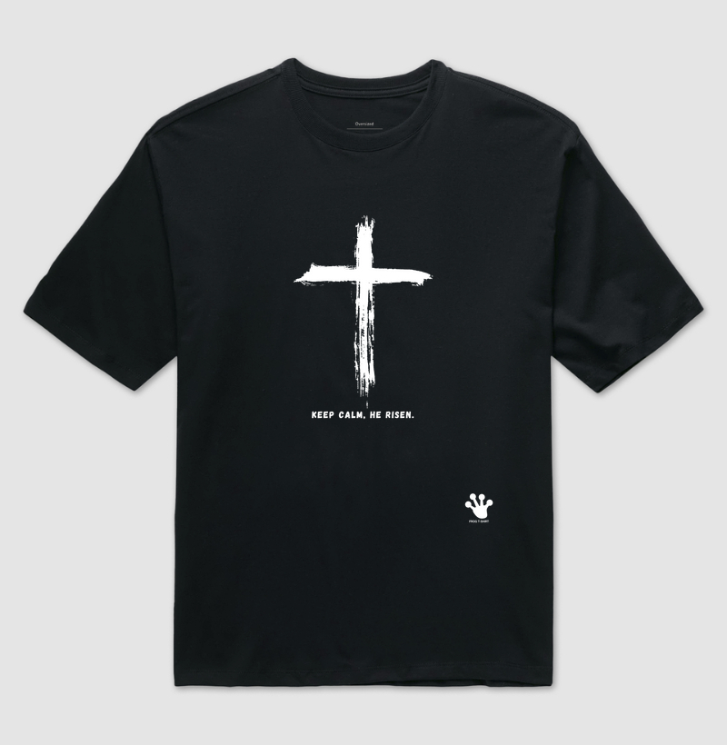Keep calm, he risen.