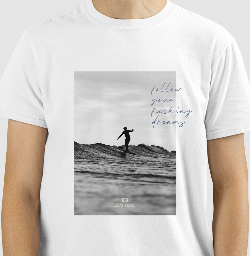 Camiseta Masculina - Follow Your F** Dreams - 100% algodão