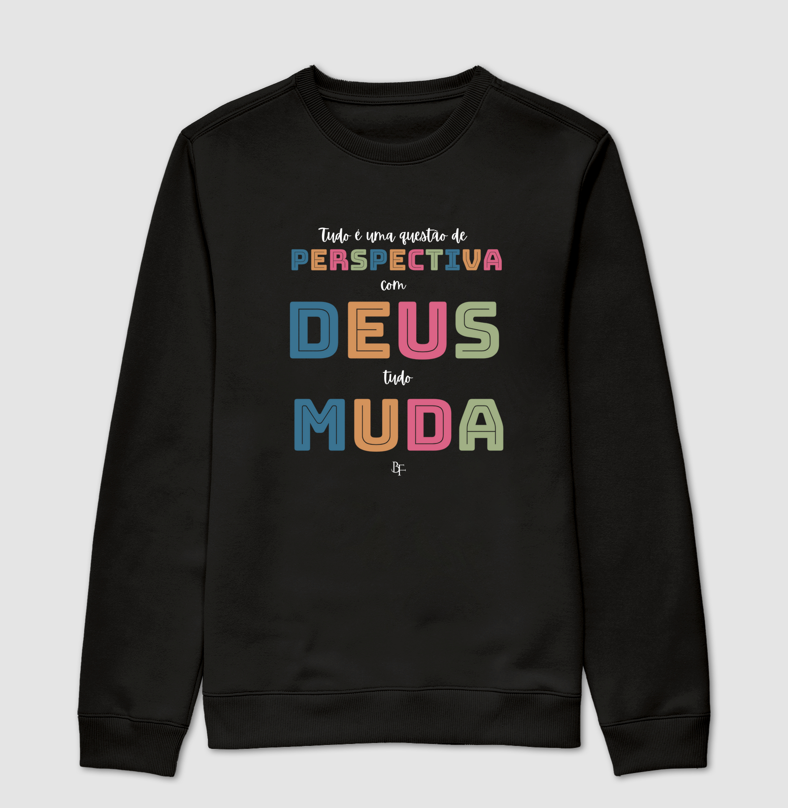 Tudo é uma questão de perspectiva com Deus tudo muda