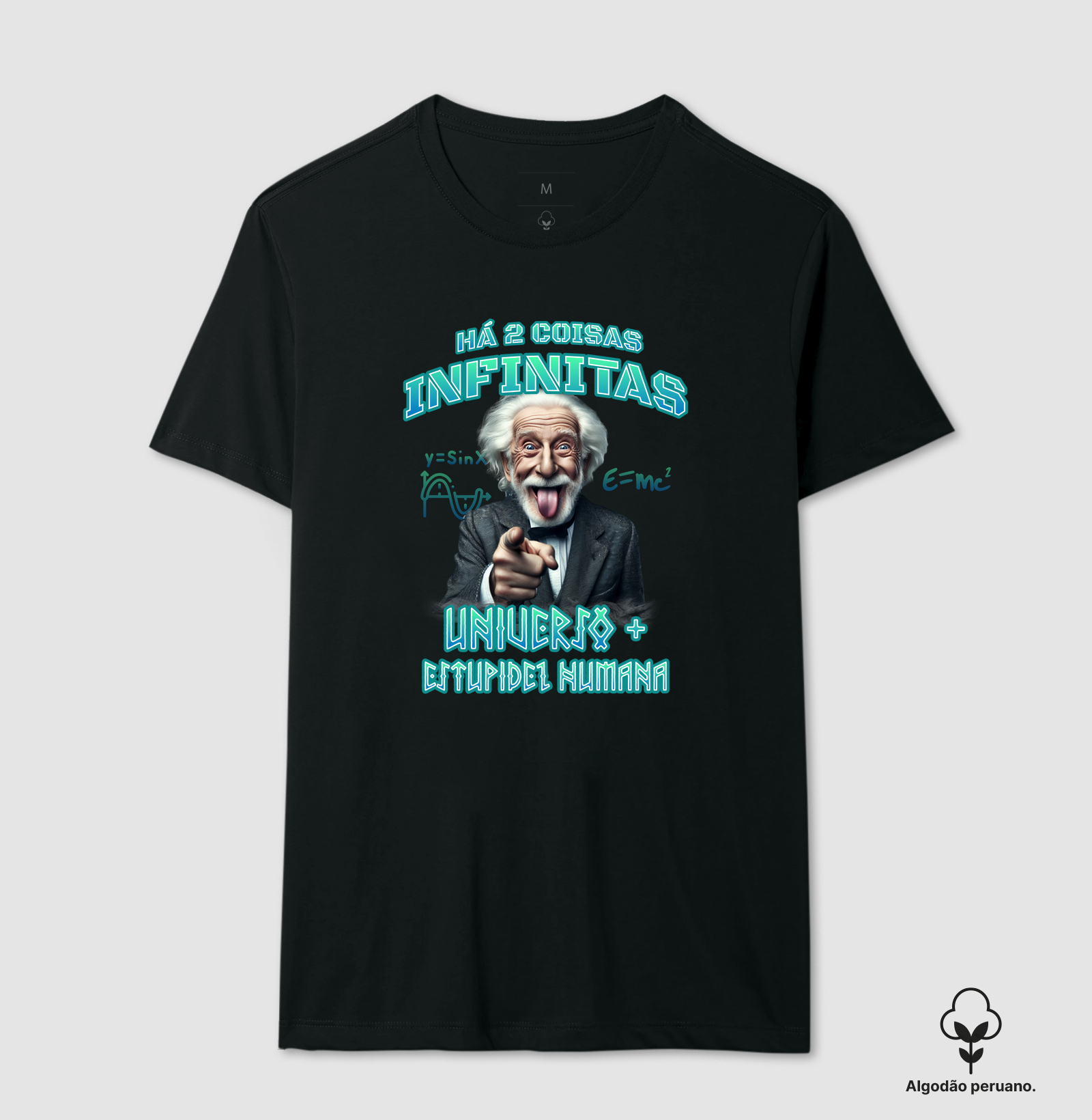Verdades Infinitas - Camiseta Algodão Peruano