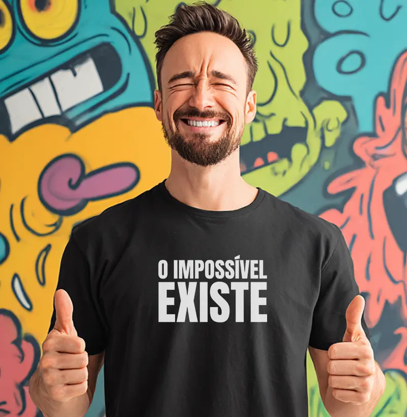O Impossível existe