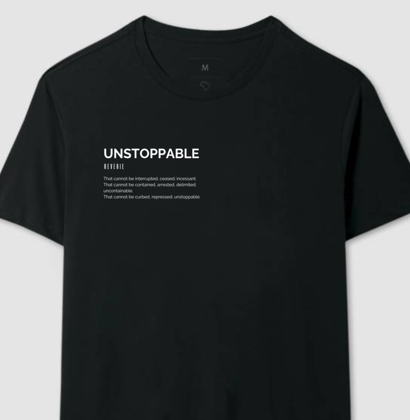 Camiseta Reverie Unstoppable