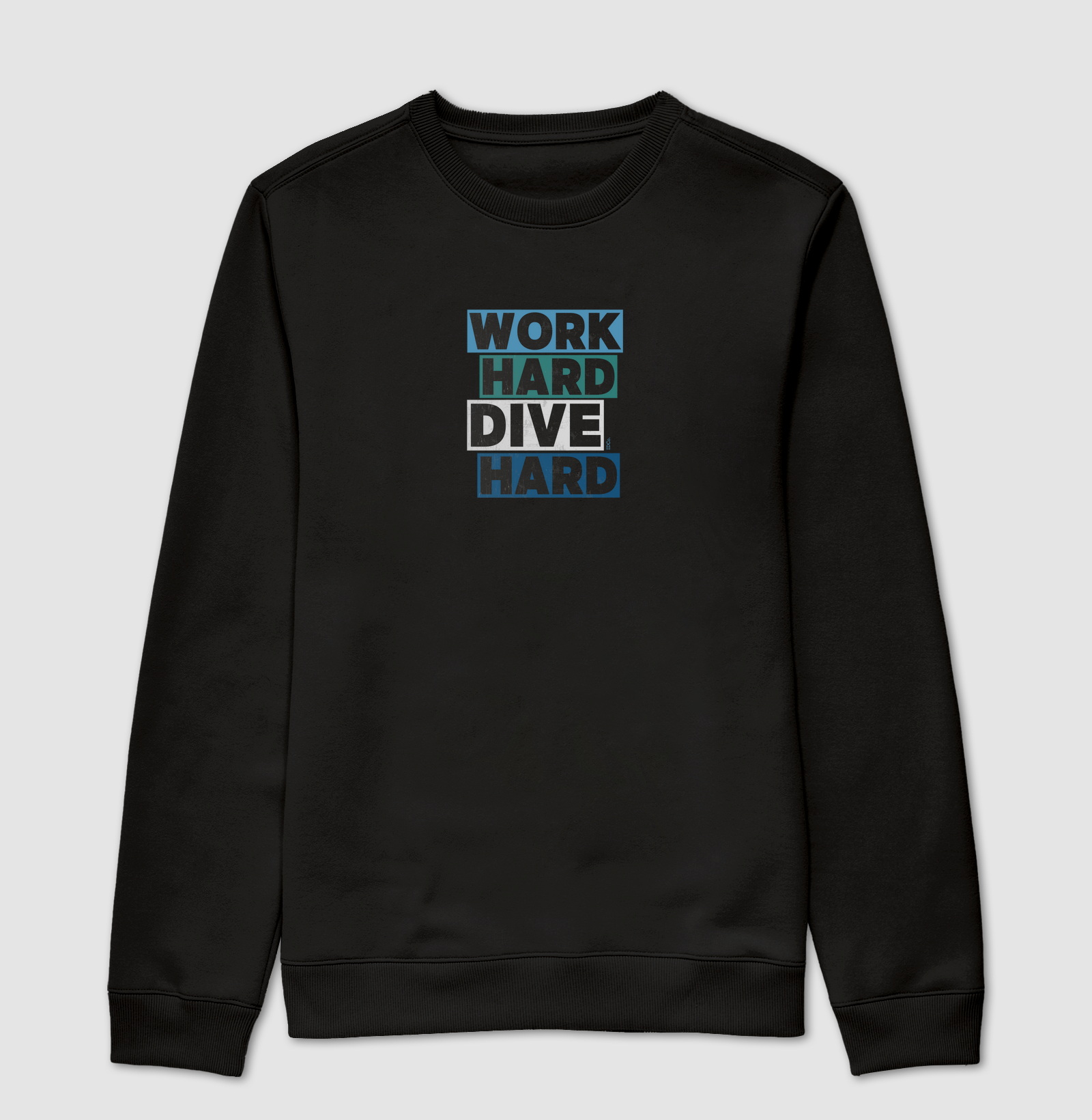 Work Hard Dive Hard