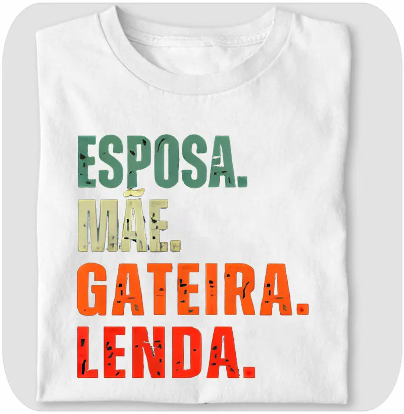 ESPOSA MÃE GATEIRA LENDA