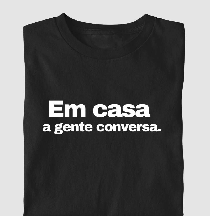 FRASES MÃE - "Lá em casa a gente conversa." 