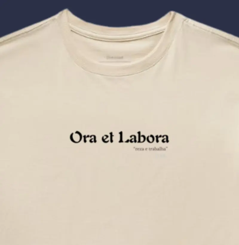 Ora et labora - reza e trabalha