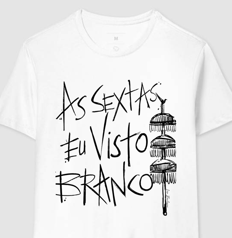 AS SEXTAS EU VISTO BRANCO