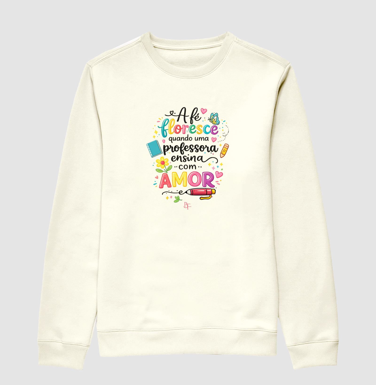 A fé floresce quando uma professora ensina com amor.