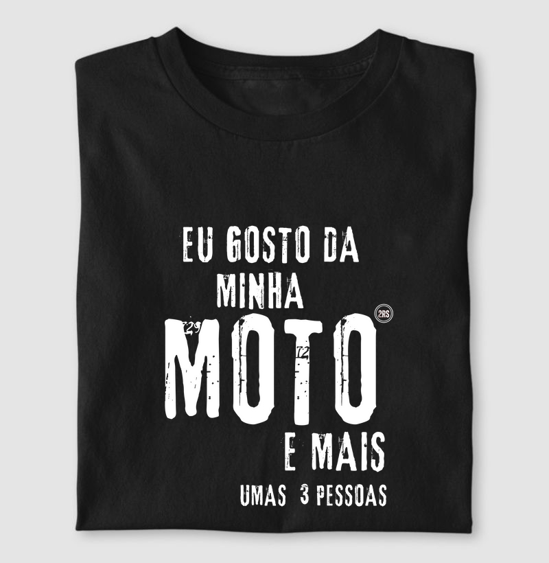 Camiseta Motociclista Eu gosto da minha moto!