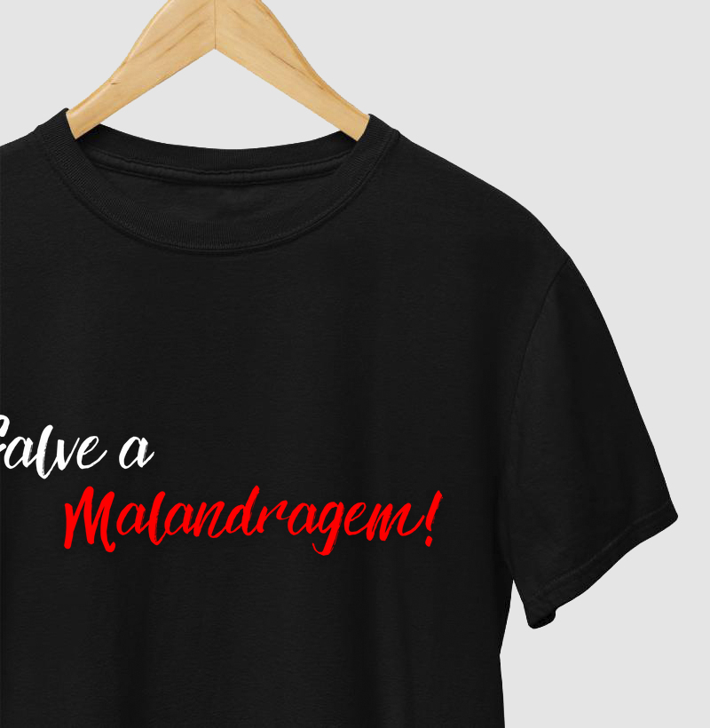 Malandro - Saudação - Camiseta Preta